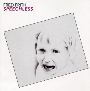 fred-frith-speechless