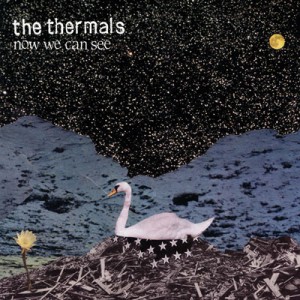 the-thermals-now-we-can-see